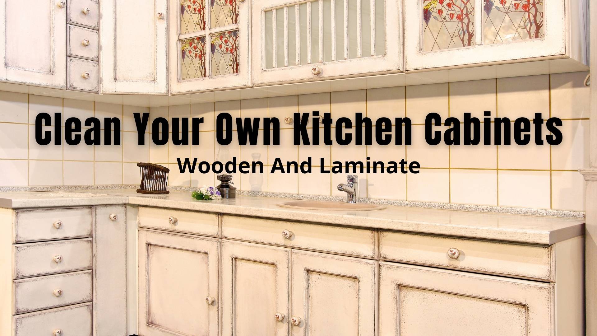 How To Clean Kitchen Cabinets Wooden, How To Clean Greasy Kitchen Cabinet Handles